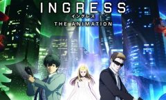 Ingress the Animation ตอนที่ 1-2/11 ซับไทย