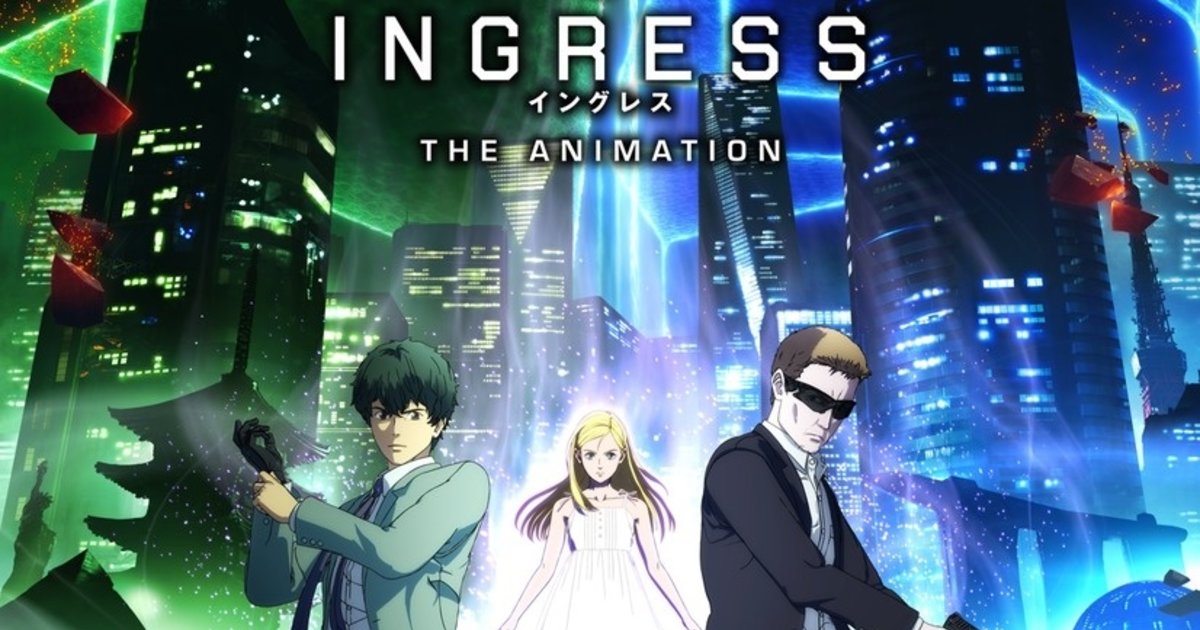 Ingress the Animation